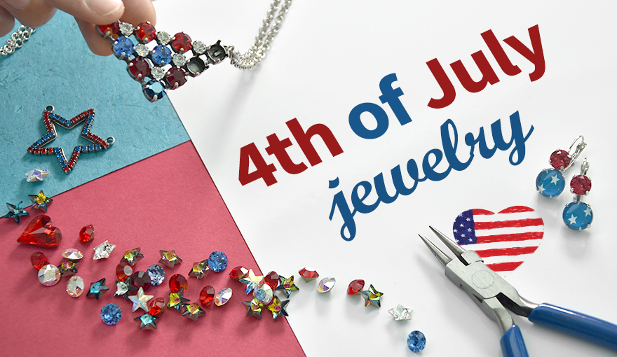 Creating a jewelry collection for the 4th of July 