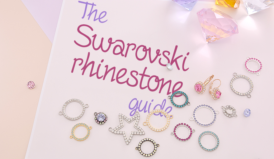 The Swarovski Rhinestone Guide
