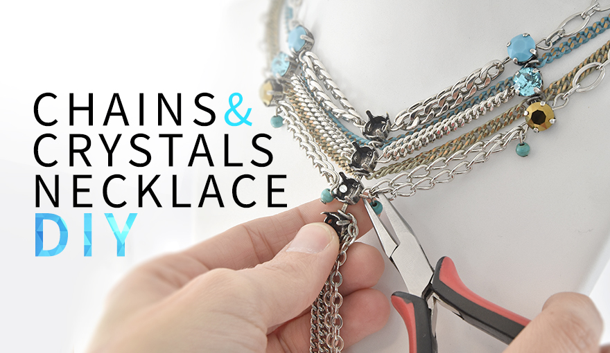 Chains & crystals necklace DIY